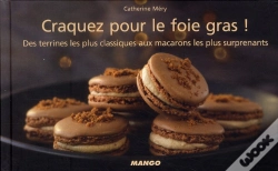 Capa do artigo Craquez Pour; Le Foie Gras !