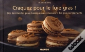 Capa do artigo Craquez Pour; Le Foie Gras !