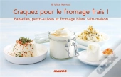 Craquez Pour Le Formage Frais