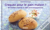 Capa do artigo Craquez Pour; Le Pain Maison ! 60 Recettes Et Idées D
