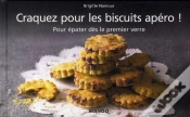 Capa do artigo Craquez Pour; Les Biscuits Apéro ! Pour Épater Dès Le Premier Verre