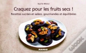 Craquez Pour Les Fruits Secs