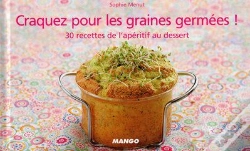 Capa do artigo Craquez Pour; Les Graines Germées ! 30 Recettes De L'Apéritif Au Dessert