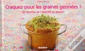 Capa do artigo Craquez Pour; Les Graines Germées ! 30 Recettes De L