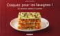 Craquez Pour; Les Lasagnes ! 30 Recettes Salées Et Sucrées - Preview