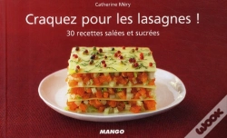 Capa do artigo Craquez Pour; Les Lasagnes ! 30 Recettes Salées Et Sucrées