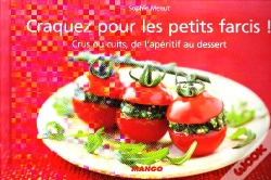 Capa do artigo Craquez Pour; Les Petits Farcis ! Crus Ou Cuits, De L'Apéritif Au Dessert