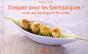 Craquez Pour; Les Saint-Jacques ! La Star Des Coquillages En 30 Recettes - Preview
