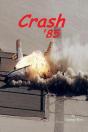 Crash '85 - Preview