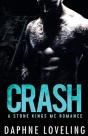 Crash (A Stone Kings Motorcycle Club Romance) - Preview