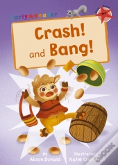 Crash! And Bang!