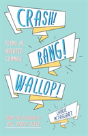 Crash! Bang! Wallop! - Preview