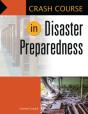 Crash Course In Disaster Preparedness - Preview