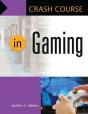 Crash Course In Gaming - Preview
