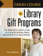 Crash Course In Library Gift Programs - Preview