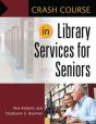 Crash Course In Library Services For Seniors - Preview