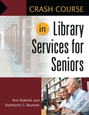 Capa do artigo Crash Course In Library Services For Seniors