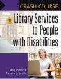 Crash Course In Library Services To People With Disabilities - Preview