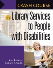 Crash Course In Library Services To People With Disabilities