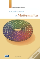 Crash Course In Mathematica