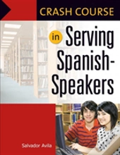 Crash Course In Serving Spanish-Speakers