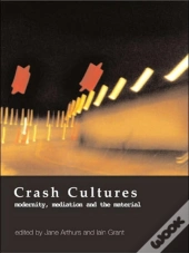 Crash Cultures