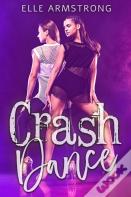 Crash Dance