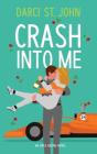 Crash Into Me - Preview