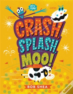 Capa do artigo Crash, Splash, Or Moo!