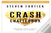 Crash The Chatterbox (Participant'S Guide)