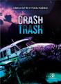 Crash Trash - Preview