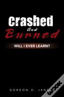 Crashed And Burned