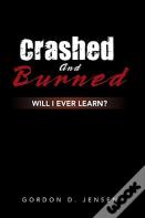 Crashed And Burned