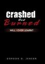 Crashed And Burned - Preview