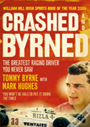 Crashed And Byrned