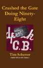 Crashed The Gate Doing Ninety-Eight - Preview