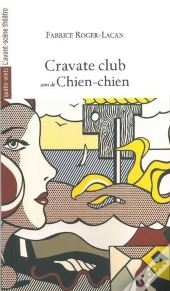 Cravate Club ; Chien-Chien