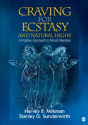 Craving For Ecstasy And Natural Highs - Preview