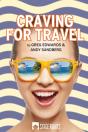 Craving For Travel - Preview