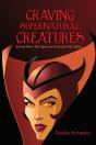 Craving Supernatural Creatures - Preview