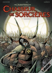Capa do artigo Crawford, Chasseur De Sorcières Tome 1 ; Barghest