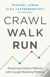 Capa do artigo Crawl, Walk, Run: Advancing Analytics Ma