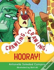 Crawling, Crawling, Hooray!