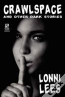 Crawlspace And Other Dark Stories / Cold Bullets And Hot Babes