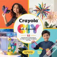 Crayola: Create It Yourself Activity Book