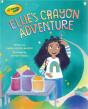 Crayola: Ellie'S Crayon Adventure - Preview