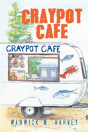 Craypot Cafe - Preview