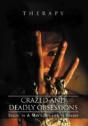 Crazed And Deadly Obsessions - Preview