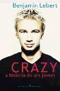 Crazy - A História de um Jovem - Preview