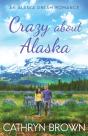 Crazy About Alaska - Preview